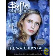 Buffy the Vampire Slayer: The Watchers Guide
