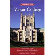 Vassar College An Architectural Tour