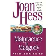 Malpractice in Maggody An Arly Hanks Mystery