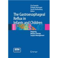 The Gastroesophageal Reflux in Infants and Children