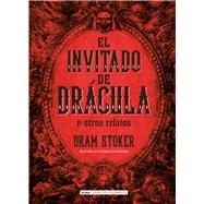 El Invitado de Drácula y otros relatos / The Guest of Dracula and Other Stories