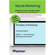 MyLab Marketing with Pearson eText + Print Combo Access Code for Principles of Marketing
