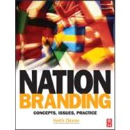 Nation Branding : Concepts, Issues, Practice
