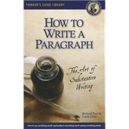 How to Read a Paragraph The Art of Close Reading