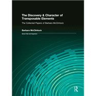 The Discovery & Character of Transposable Elements