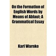 On the Formation of English Words by Means of Ablaut
