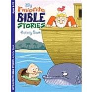 My Favorite Bible Stories: Coloring and Activity Book E4674