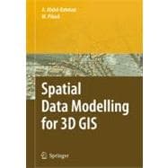Spatial Data Modelling for 3d Gis