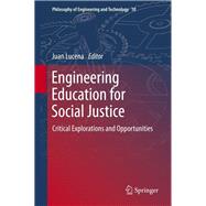 Engineering Education for Social Justice