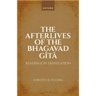 The Afterlives of the Bhagavad Gita