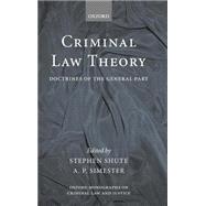 Criminal Law Theory Doctrines of the General Part