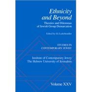 Ethnicity and Beyond Theories and Dilemmas of Jewish Group Demarcation