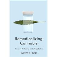 Remedicalizing Cannabis