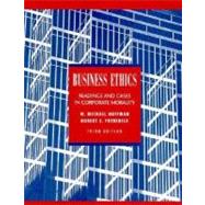 Business Ethics : Readings and Cases in Corporate Morality