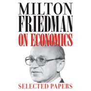 Milton Friedman on Economics