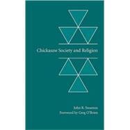 Chickasaw Society And Religion