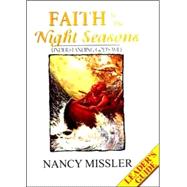 Faith in the Night Seasons-Leaders Guide : Understanding God's Will