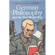 German Philosophy and the First World War