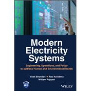 Modern Electricity Systems Engineering, Operations, and Policy to address Human and Environmental Needs