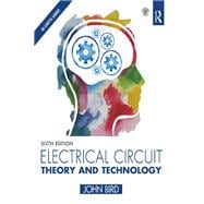 Electrical Circuit Theory and Technology, 6th ed