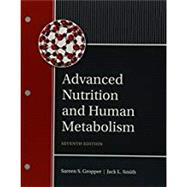 Bundle: Advanced Nutrition and Human Metabolism, Loose-Leaf Version, 7th + MindTap Nutrition, 1 term (6 months) Printed Access Card