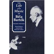 The Life and Music of Béla Bartók