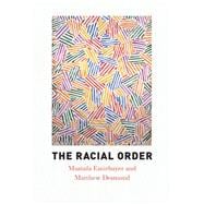 The Racial Order