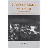 Cities of Light and Heat