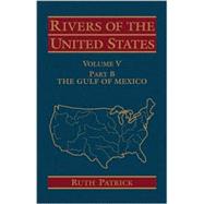 Rivers of the United States, Volume V Part B The Gulf of Mexico
