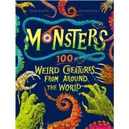 Monsters 100 Weird Creatures from Around the World book cover, ISBN 9781526363497