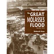 The Great Molasses Flood Boston, 1919