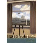 Literature : Reading and Writing with Critical Strategies