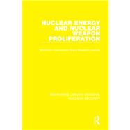Nuclear Energy and Nuclear Weapon Proliferation