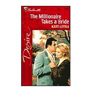 The Millionaire Takes a Bride