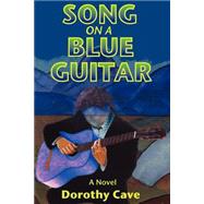 Song on a Blue Guitar