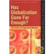 Has Globalization Gone Far Enough?