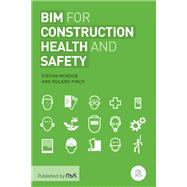 BIM for Construction Health and Safety