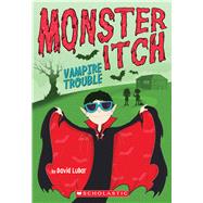 Vampire Trouble (Monster Itch #2)