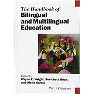 The Handbook of Bilingual and Multilingual Education