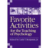 Favorite Activities for the Teaching of Psychology
