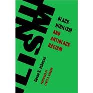 Black Nihilism and Antiblack Racism