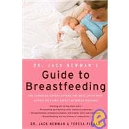 Dr. Jack Newman's Guide to Breastfeeding