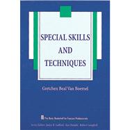 Special Skills and Techniques