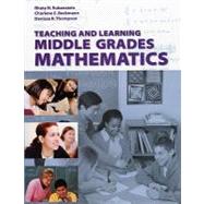 Teaching and Learning Middle Grades Mathematics, with Student Resource CD