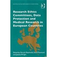 Research Ethics Committees, Data Protection And Medical Research in European Countries