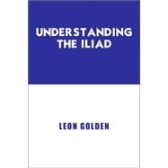 Understanding the Iliad