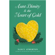 Aunt Dimity and the Heart of Gold