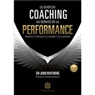 Le guide du coaching au service de la performance - 5e éd.