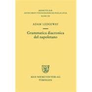 Grammatica Diacronica Del Napoletano
