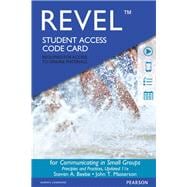 Revel for Communicating in Small Groups Principles and Practices, Updated Edition -- Access Card